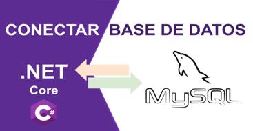Conectar base de datos MySql con Net Core y C#