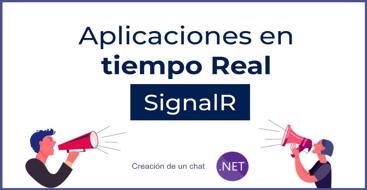 Aplicaciones en tiempo real con SignalR