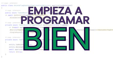 La importancia de programar bien